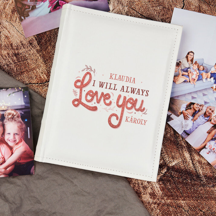 Always love you - Személyre szabott fotóalbum Always love you - Személyre szabott fotóalbum