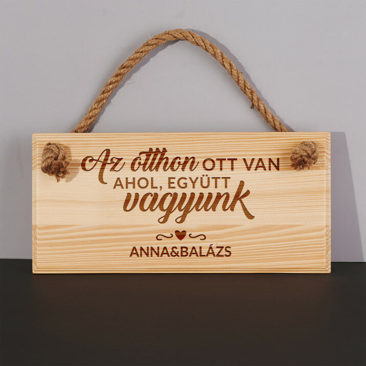 Az otthon ott van - Fatábla