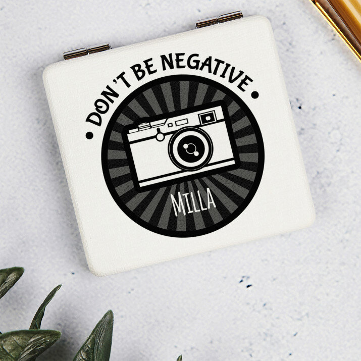 Don`t be negative - Zsebtükör