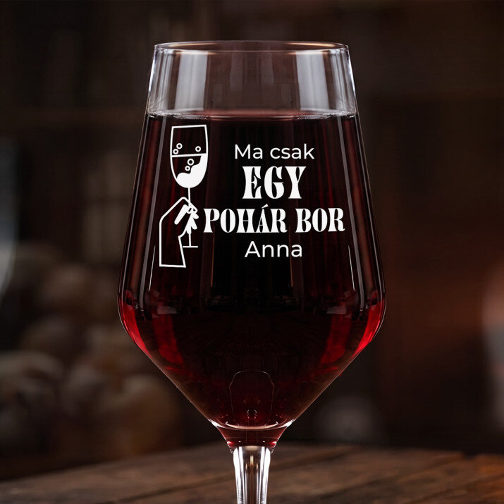 Ma csak egy pohár 2 - Nagy borospohár Ma csak egy pohár 2 - Nagy borospohár