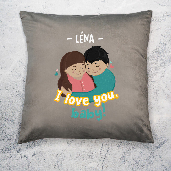I love you, baby - Díszpárna