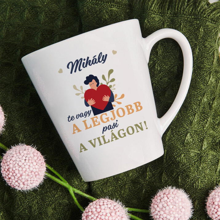 te vagy a legjobb pasi a világon - Személyre szabott bögre