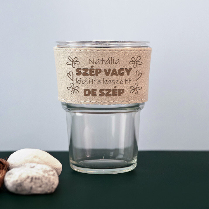 Szép vagy - Üvegbögre 
