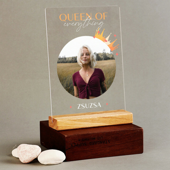 Nyomtatás akrilüvegen - Queen of everything