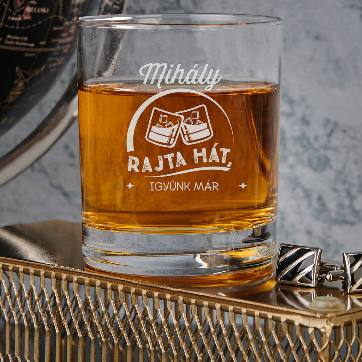 Igyünk már - Whiskys pohár
