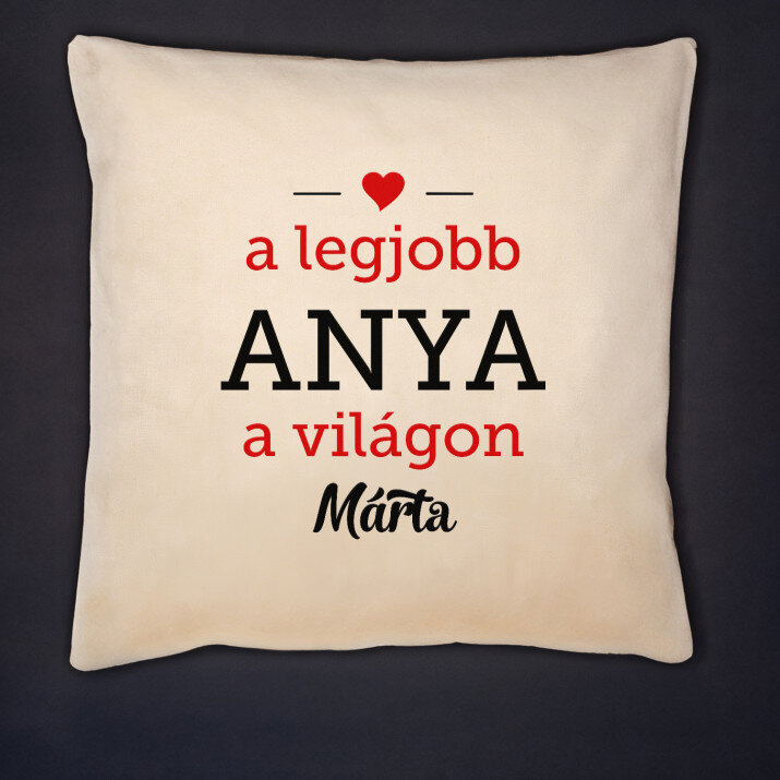 A legjobb anya a világon - Díszpárna