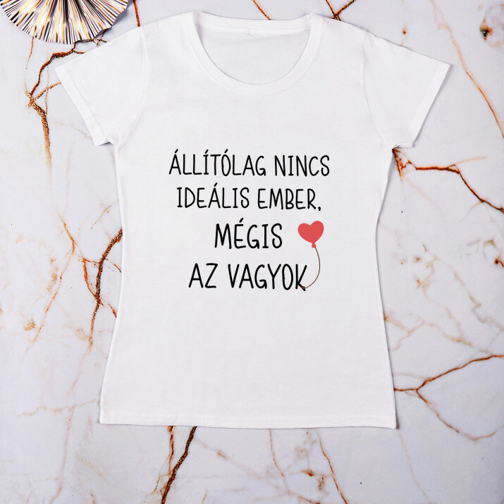 Nincs ideális ember - Női póló