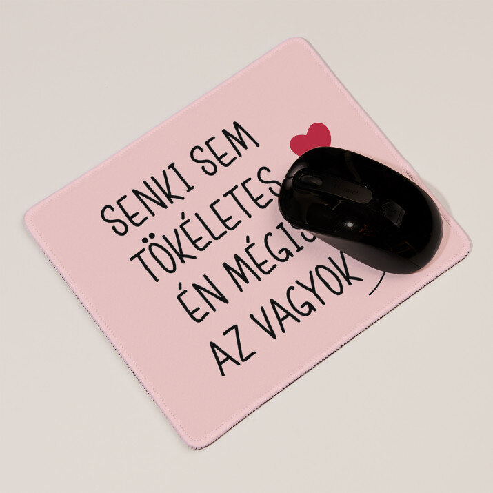 Senki sem tökéletes - Egérpad