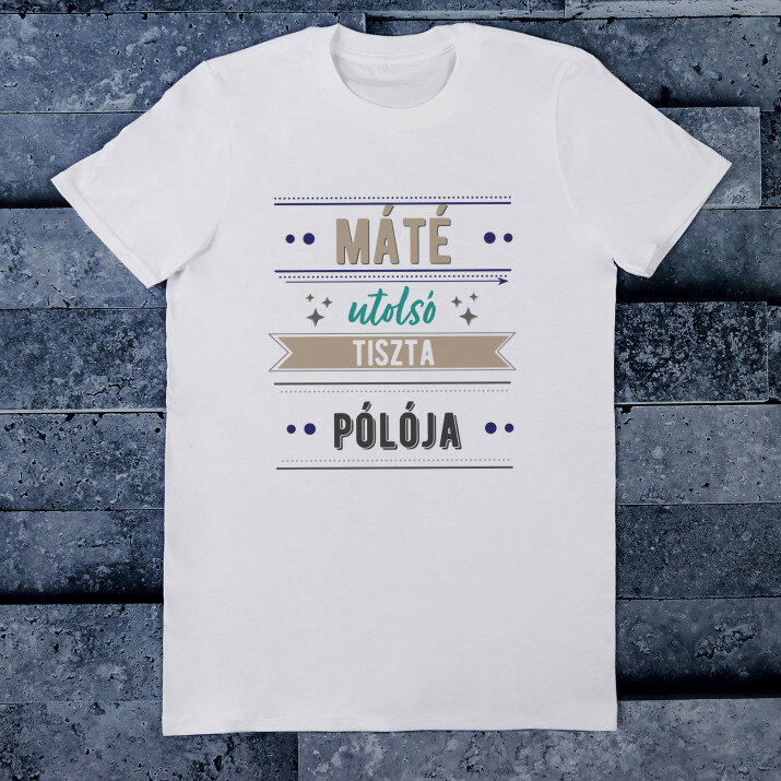 Az utolsó tiszta pólója - Férfi póló nyomtatott mintával
