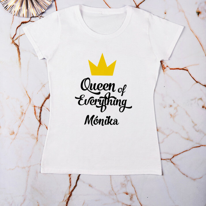 Queen of everything - Női póló