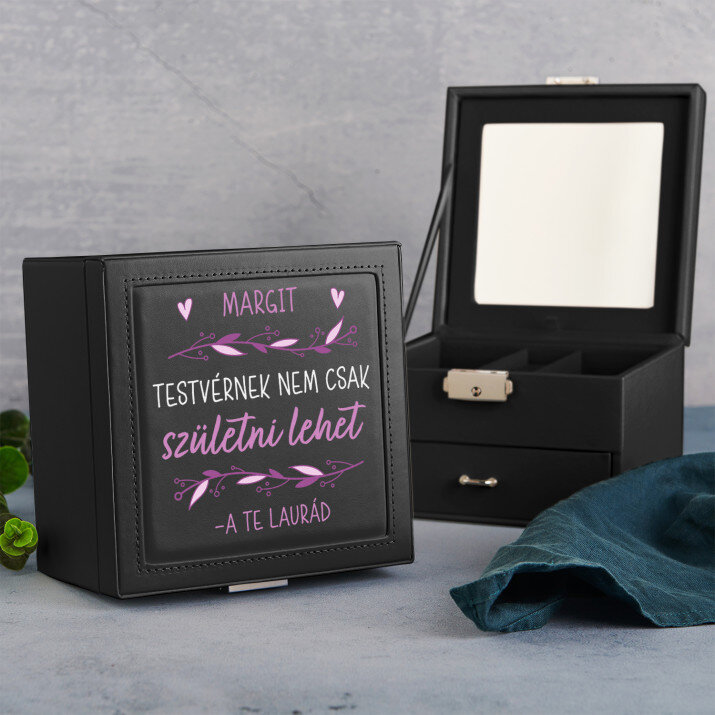 testvérenk nem csak születni lehet - Fekete ékszerdoboz tükörrel