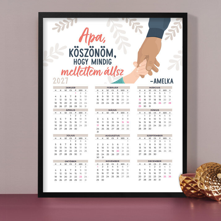 Apa, köszönöm, hogy itt vagy - Naptár keretben Apa, köszönöm, hogy itt vagy - Naptár keretben