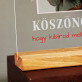 Köszönöm, hogy kibírod - Nyomtatás akrilüvegen