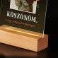 Köszönöm, hogy kibírod - Üveglap Nyomtatás akrilüvegen LED bázissal