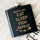 Eat, sleep, fish - Gravírozott laposüveg flaska