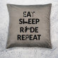 Eat, sleep, ride - Díszpárna