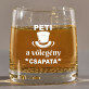 A vőlegény csapata - Whiskys pohár