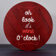 It`s wine o`clock - Borkészlet