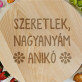 Szeretlek nagyanyám - Forgatható tálaló deszka