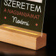 Szeretem a nagyanyámat - Üveglap Nyomtatás akrilüvegen LED bázissal