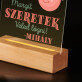 Szeretek Veled lógni - Akrilüveg LED bázissal