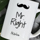 Mr. Right - Személyre szabott bögre
