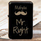 Mr Right - Gravírozott öngyújtó