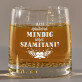 Apukára mindig lehet számitani - Whiskys pohár