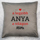 A legjobb anya a világon - Díszpárna