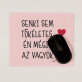 Senki sem tökéletes - Egérpad
