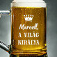 A világ királya - Személyre szabott söröskorsó