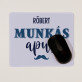 Munkás apus - Egérpad