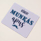 Munkás apus - Egérpad