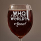 Who run the world - Borospohár