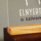 Elnyerted a szivemet 2 - Nyomtatás akrilüvegen