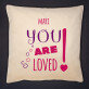 You are loved - Díszpárna