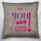 You are loved - Díszpárna